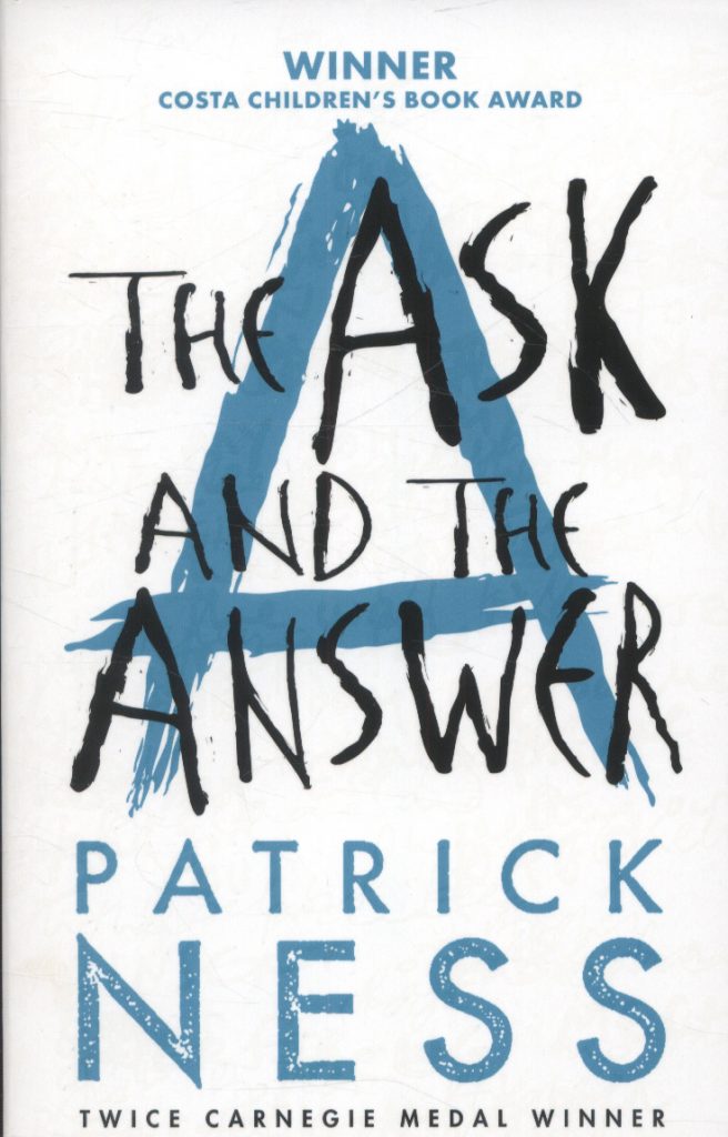 the-ask-and-the-answer-patrick-ness